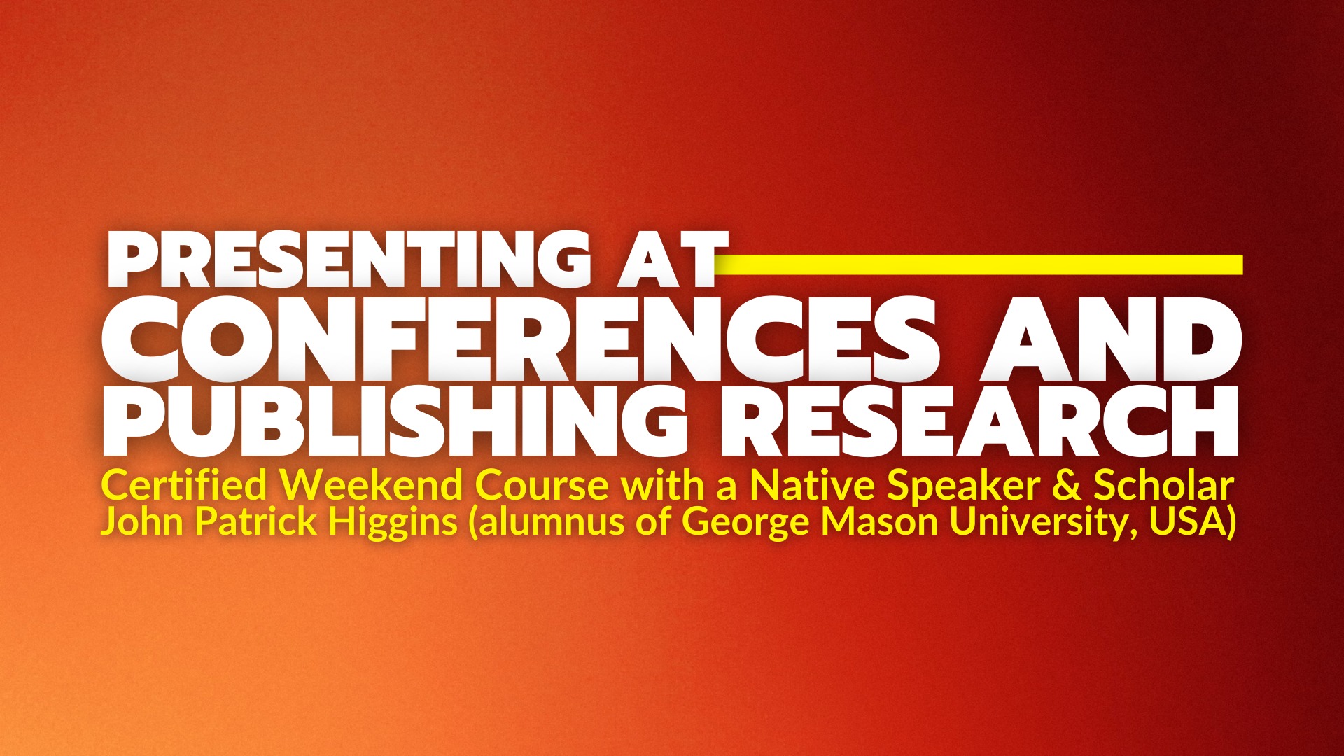 Presenting at Conferences & Publishing Research – kurs z naukowcem z USA